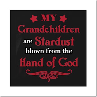 Grandchildren stardust t-shirt Posters and Art